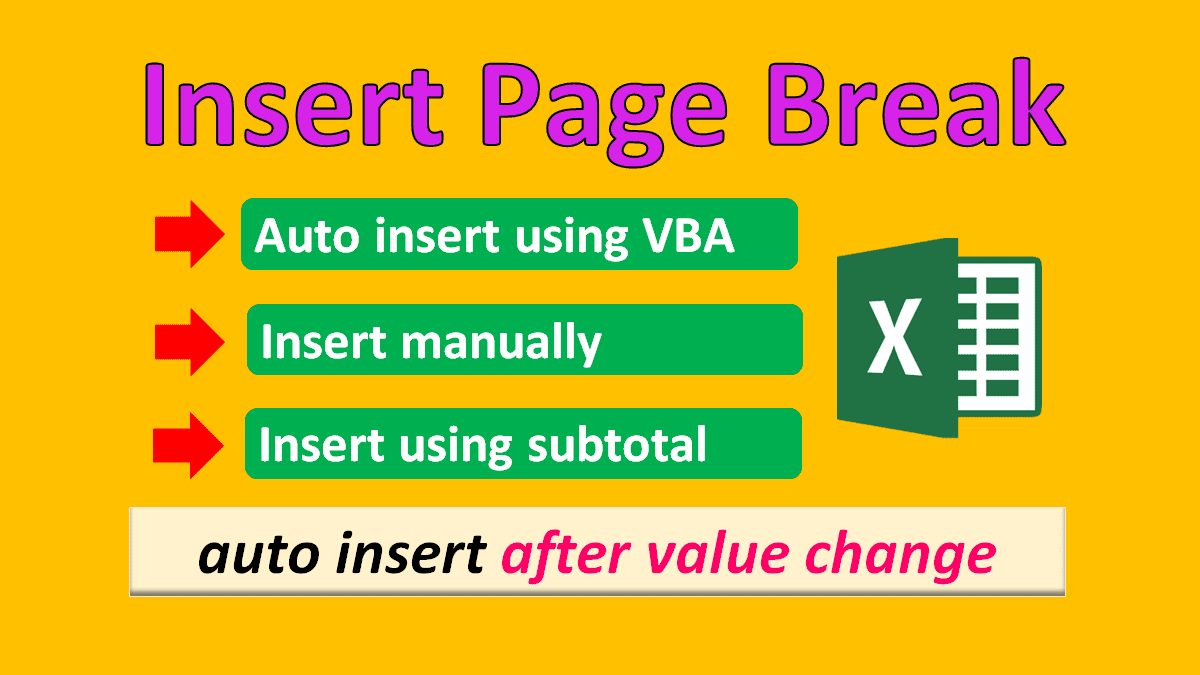 how-to-insert-page-break-in-excel-page-break-after-value-change